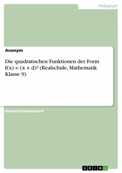 Die quadratischen Funktionen der Form f(x) = (x + d)² (Realschule, Mathematik Klasse 9)