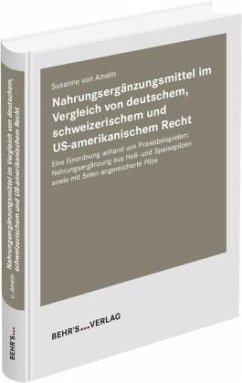 Nahrungsergänzungsmittel im Vergleich von deutschem, schweizerischem und US-amerikanischem Recht - Ameln, Susanne von