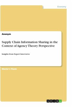 Supply Chain Information Sharing in the Context of Agency Theory Perspective
