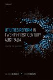 Utilities Reform in Twenty-First Century Australia (eBook, ePUB)