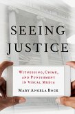 Seeing Justice (eBook, ePUB)