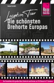 Location Tour - Die schönsten Drehorte Europas (eBook, PDF)