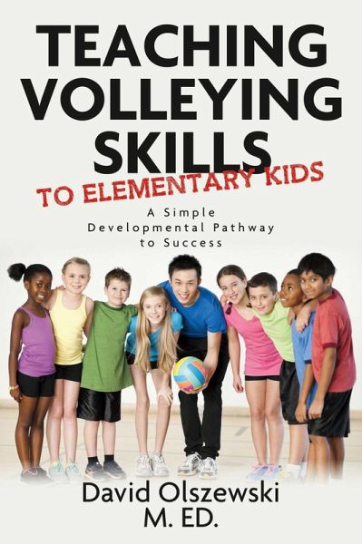 Teaching volleying skills to elementary kids. (eBook, ePUB)