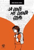 La gente me cuenta cosas (eBook, ePUB)