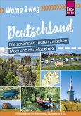 Womo & weg: Deutschland Norden - Die schönsten Touren zwischen Meer und Mittelgebirge (eBook, PDF)