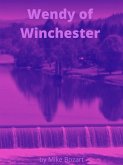 Wendy of Winchester (eBook, ePUB)