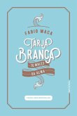 Tarja Branca (eBook, ePUB)