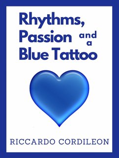 Cover Rhythms, Passion and a Blue Tattoo (eBook, ePUB)