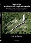 Manual de arquitectura ecológica avanzada (eBook, PDF)