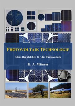 Photovoltaik Technologie - Münzer, K. A.