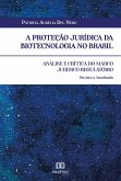 A proteção jurídica da biotecnologia no Brasil (eBook, ePUB)