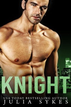 Knight (Impossible Series, #4) (eBook, ePUB) - Sykes, Julia