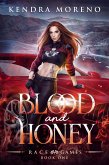 Blood and Honey (Race Games, #1) (eBook, ePUB)