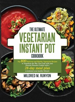 the Ultimate Vegetarian Instant Pot Cookbook - Runyon, Mildred M.