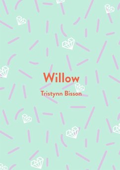 Willow - Bisson, Tristynn