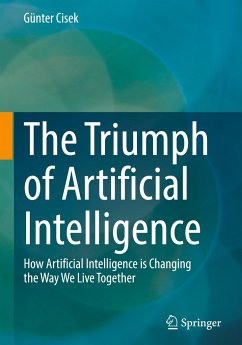 The Triumph of Artificial Intelligence - Cisek, Günter