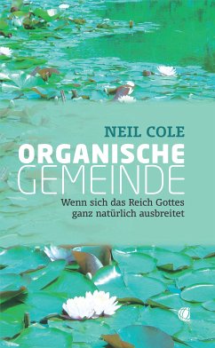 Organische Gemeinde (eBook, ePUB) - Cole, Neil