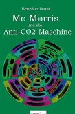 Mo Morris und die Anti-CO2-Maschine (eBook, ePUB)