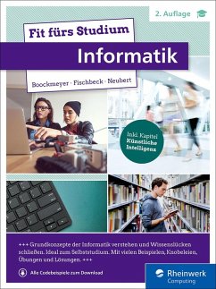 Fit fürs Studium - Informatik (eBook, ePUB) - Boockmeyer, Arne; Fischbeck, Philipp; Neubert, Stefan