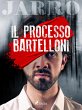Il processo Bartelloni (eBook, ePUB) - Bild 1