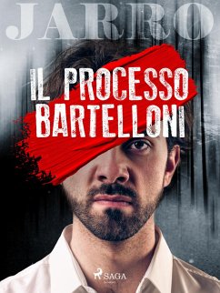 Il processo Bartelloni (eBook, ePUB) - Piccini, Giulio