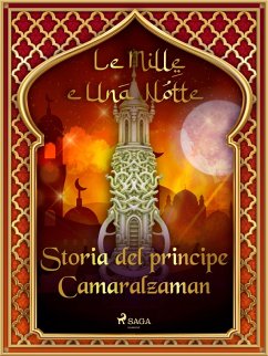 Cover Storia del principe Camaralzaman (Le Mille e Una Notte 41) (eBook, ePUB)