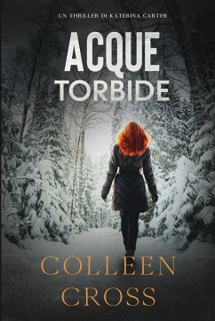 Acque Torbide - Cross, Colleen