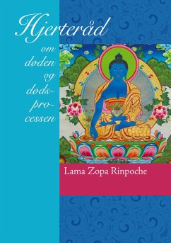 Hjerteråd om døden og dødsprocessen - Rinpoche, Lama Zopa