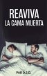 Reaviva La Cama Muerta - Bild 1