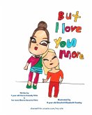 But I Love You More But I Love You More