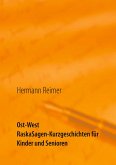 Ost West RaskaSagen-Kurzgeschichten für Kinder und Senioren (eBook, ePUB)