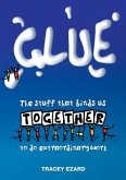 Glue (eBook, ePUB)