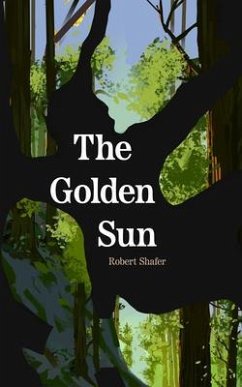 The Golden Sun (eBook, ePUB) - Shafer, Robert