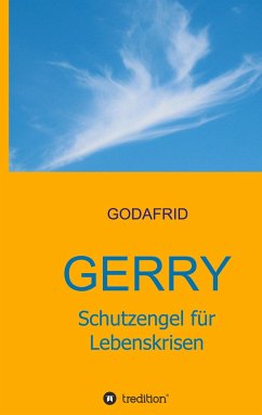 Gerry - Schutzengel für Lebenskrisen - Godafrid
