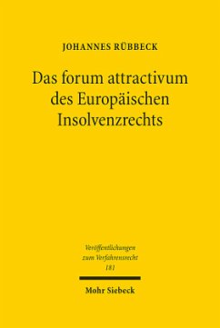 Das forum attractivum des Europäischen Insolvenzrechts - Rübbeck, Johannes