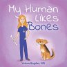 My Human Likes Bones - Bild 1