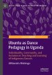 Ubuntu as Dance Pedagogy in Uganda - Bild 1