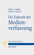 Die Zukunft der Medienverfassung - Bild 1