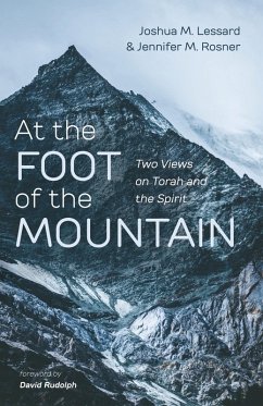 At the Foot of the Mountain - Lessard, Joshua M.; Rosner, Jennifer M.