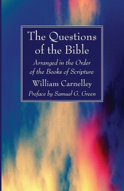 The Questions of the Bible - Carnelley, William