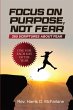 Focus on Purpose, Not Fear - Bild 1