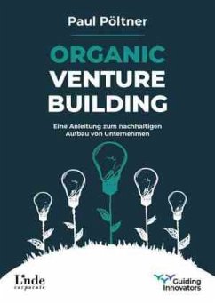 Organic Venture Building - Pöltner, Paul
