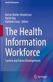 The Health Information Workforce