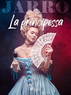 La principessa (eBook, ePUB) - Piccini, Giulio