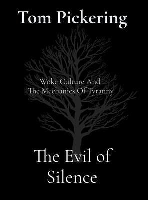 The Evil of Silence (eBook, ePUB)