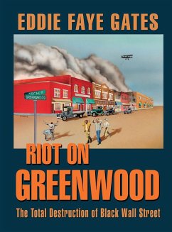 Riot on Greenwood - Gates, Eddie Faye