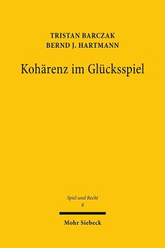 Kohärenz im Glücksspiel - Barczak, Tristan;Hartmann, Bernd J.