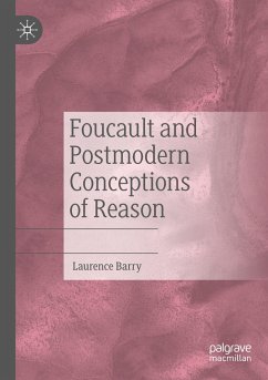 Foucault and Postmodern Conceptions of Reason - Barry, Laurence