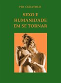 Sexo e humanidade em se tornar (eBook, ePUB)