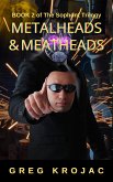 Metalheads & Meatheads (eBook, ePUB)